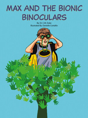 cover image of Max and the Bionic Binoculars